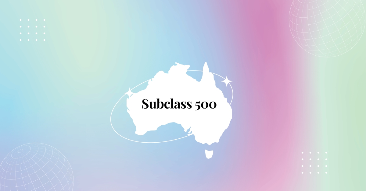 Australia Subclass 500