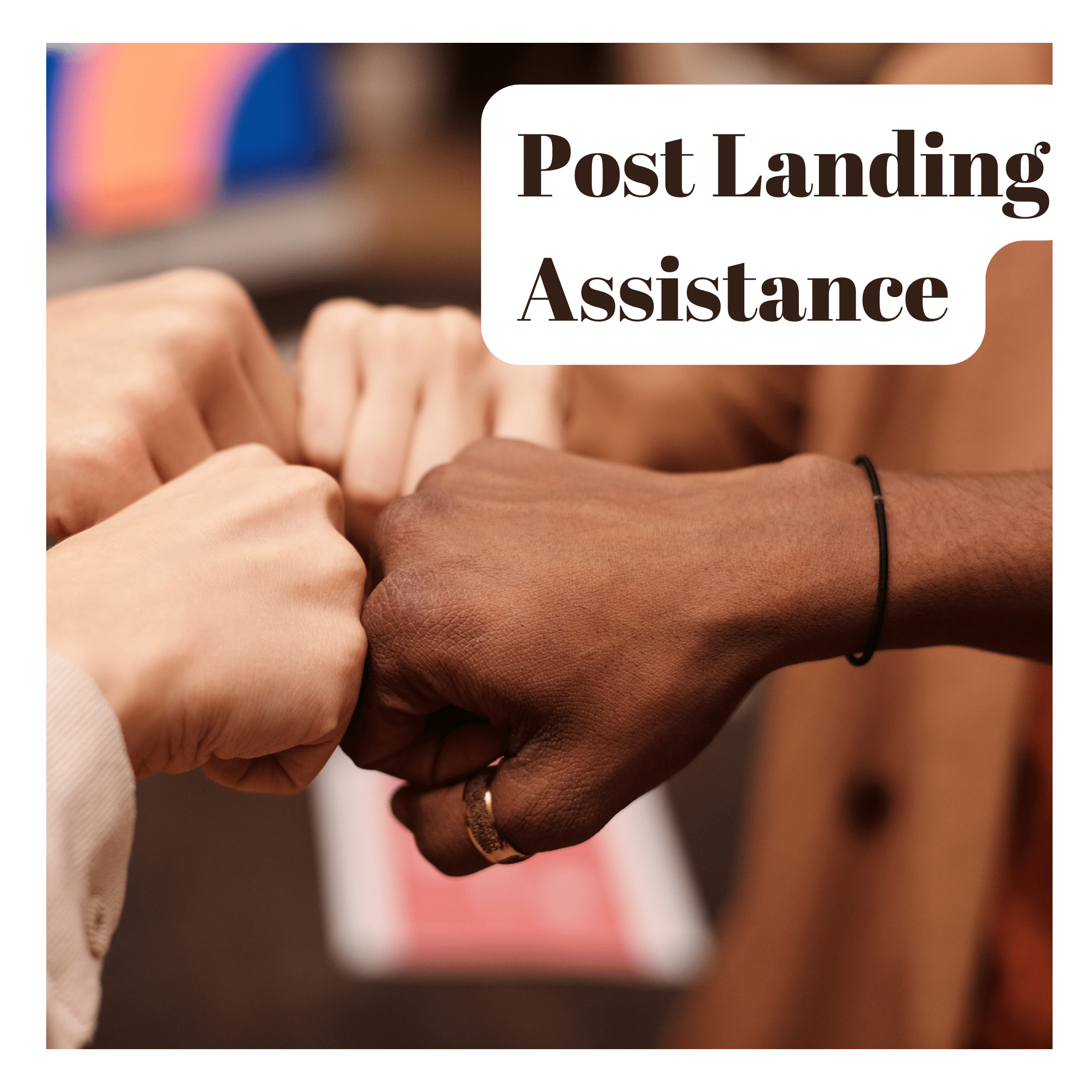 Post Landing Assistance